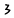 3
